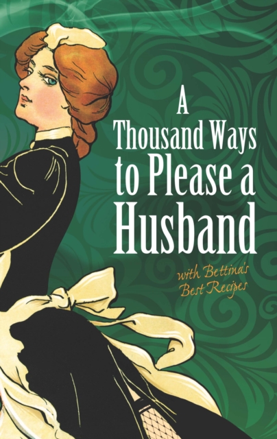 Thousand Ways to Please a Husband