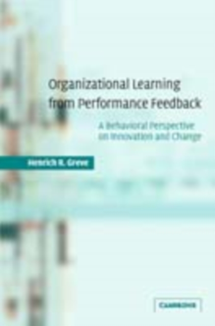 Organizational Learning from Performance Feedback