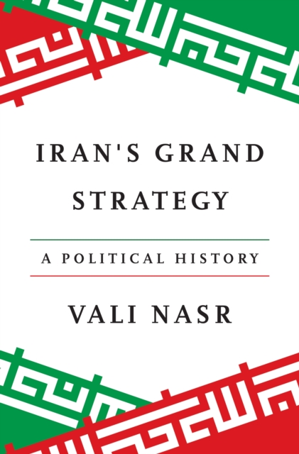 Iran's Grand Strategy