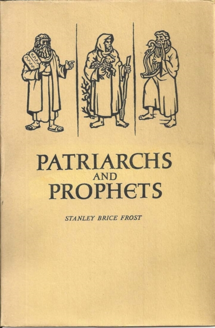 Patriarchs and Prophets