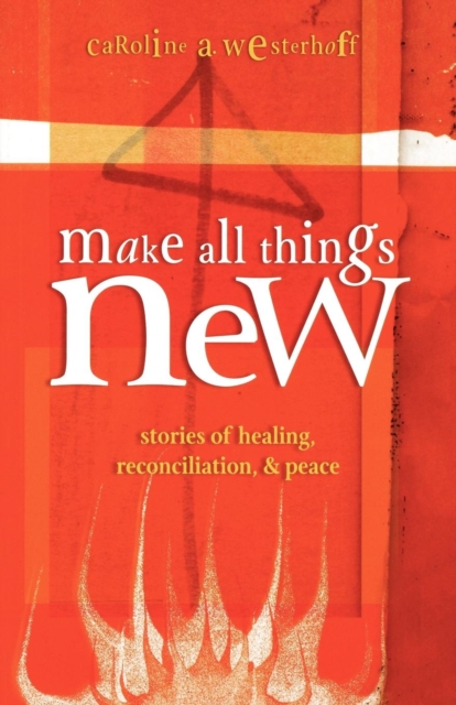 Make All Things New