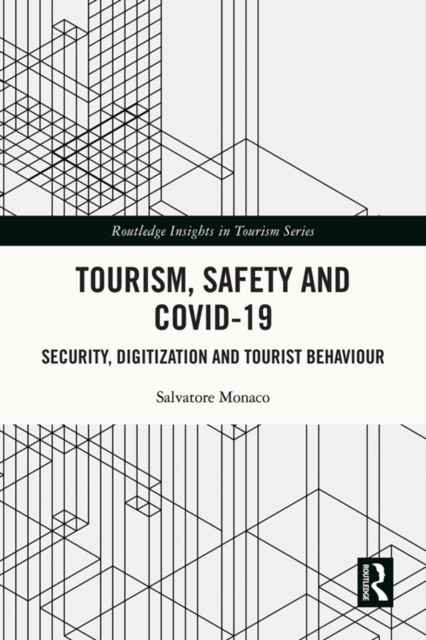 Tourism, Safety and COVID-19