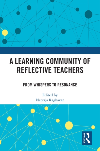 Learning Community of Reflective Teachers