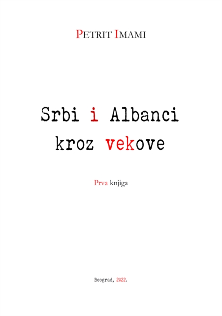 Srbi i Albanci kroz vekove - I