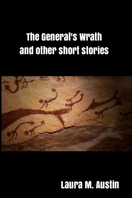 General's Wrath and Other Short Stories
