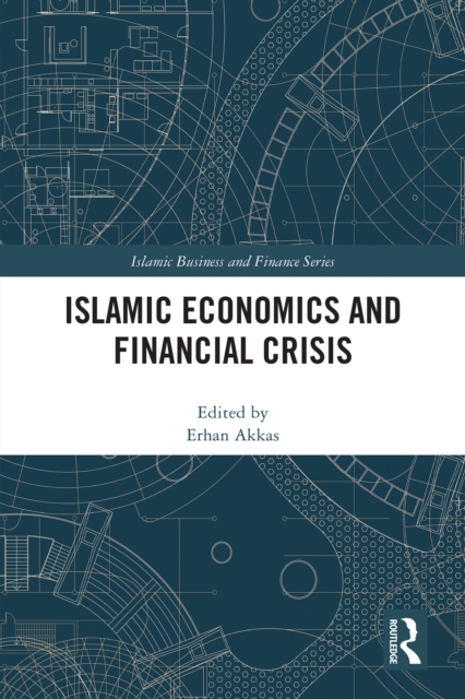 Islamic Economics and Financial Crisis