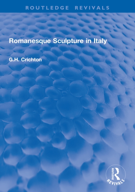 Romanesque Sculpture in Italy