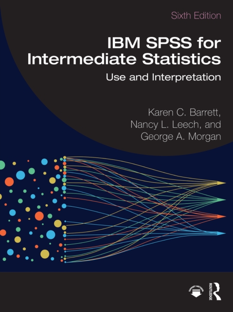 IBM SPSS for Intermediate Statistics