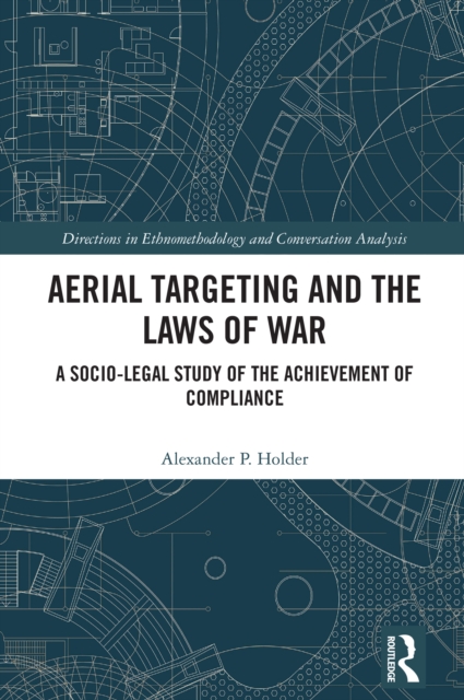 Aerial Targeting and the Laws of War