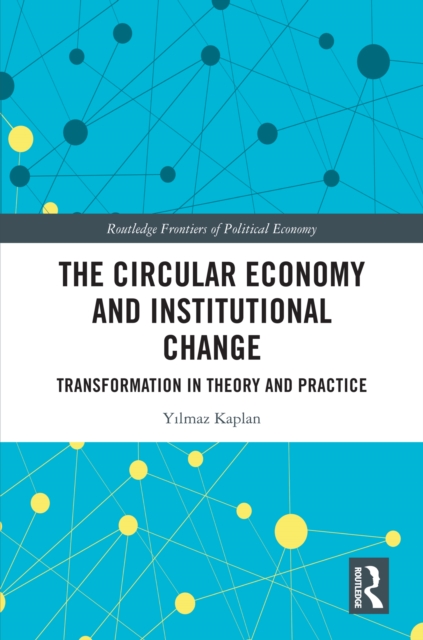 Circular Economy and Institutional Change