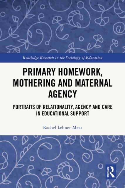 Primary Homework, Mothering and Maternal Agency