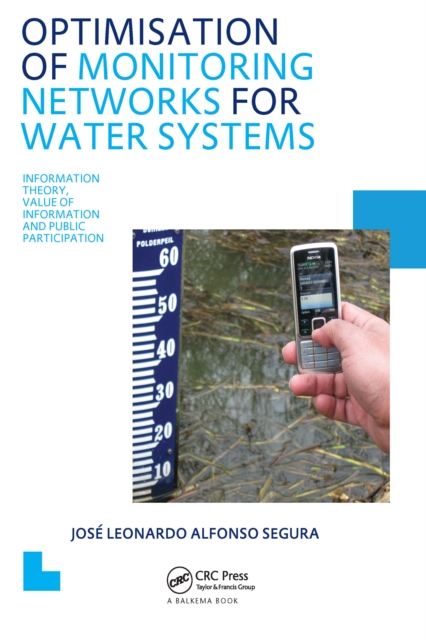 Optimisation of Monitoring Networks for Water Systems