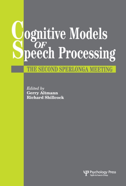 Cognitive Models Of Speech Processing
