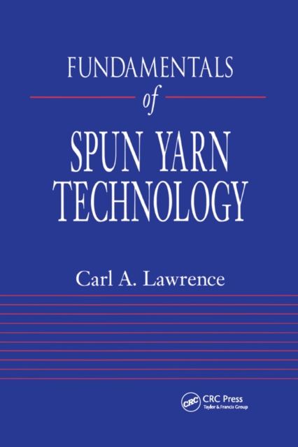 Fundamentals of Spun Yarn Technology