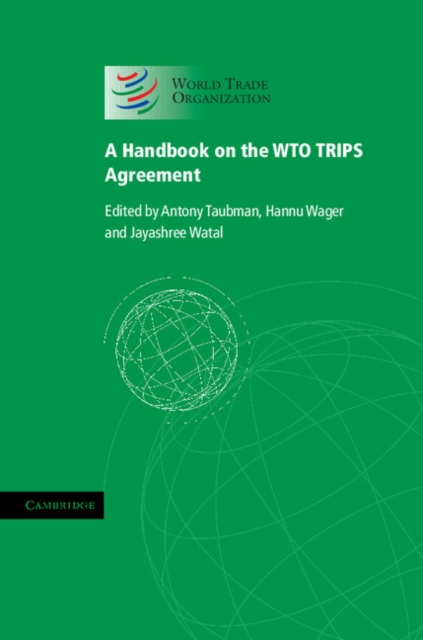 Handbook on the WTO TRIPS Agreement