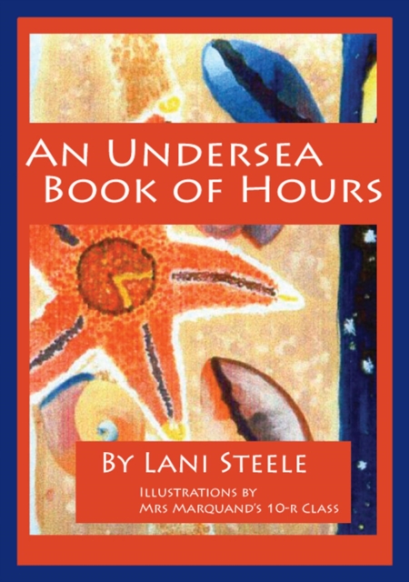 Undersea Book Of Hours