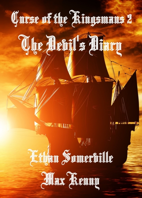 Curse of the Kingsmans 2: the Devil's Diary