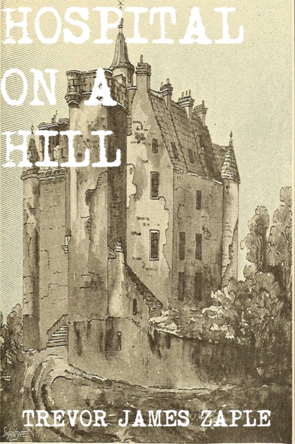 Hospital On A Hill