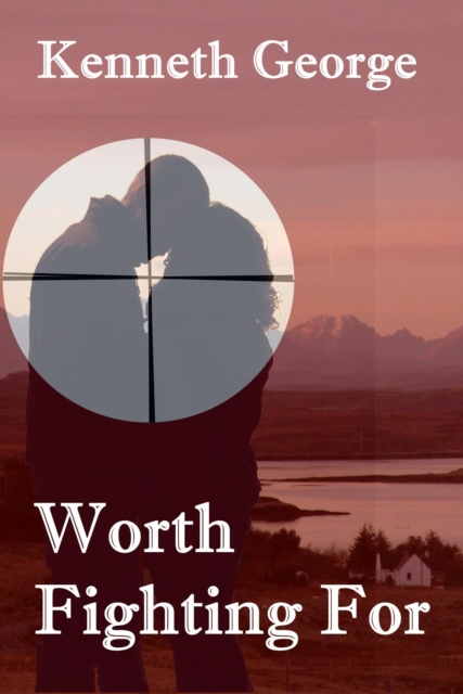 Worth Fighting For