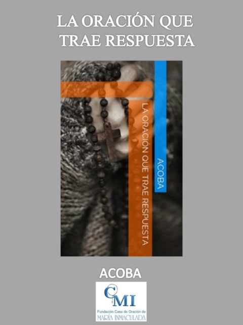 La Oracion que trae respuesta