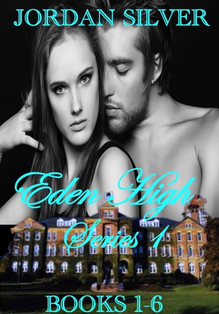 Eden High Series Books 1-6