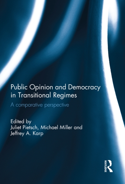 Public Opinion and Democracy in Transitional Regimes
