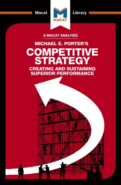 Analysis of Michael E. Porter's Competitive Strategy