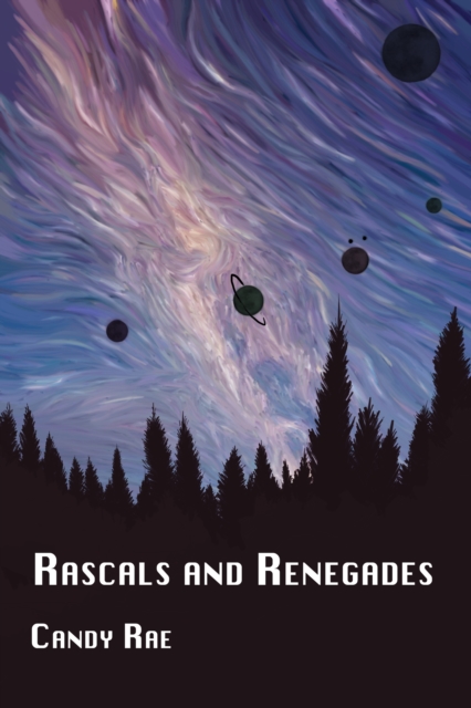 Rascals and Renegades