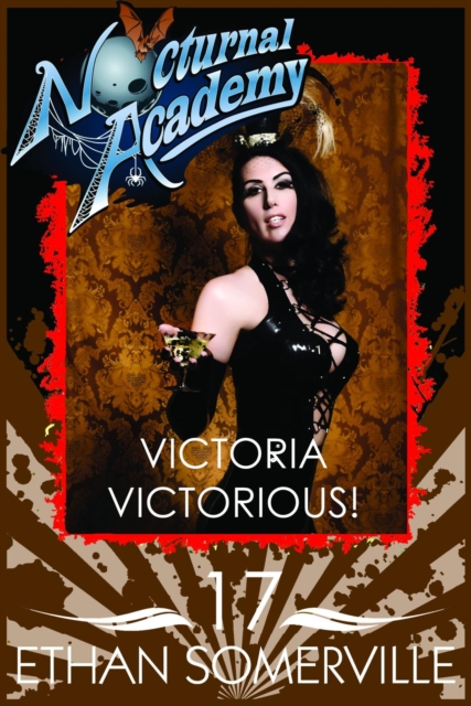Nocturnal Academy 17 - Victoria Victorious