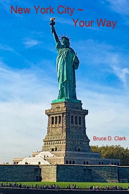 New York City ~ Your Way