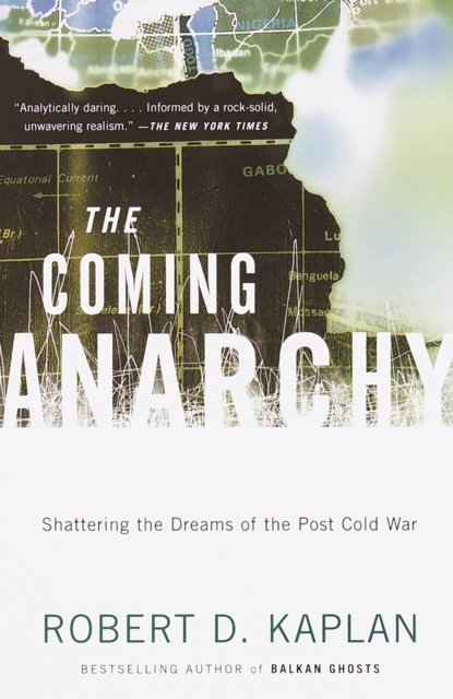 Coming Anarchy
