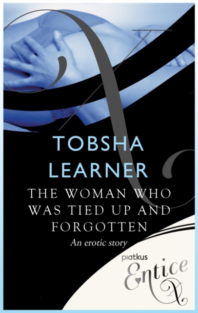 Woman Who Was Tied Up and Forgotten