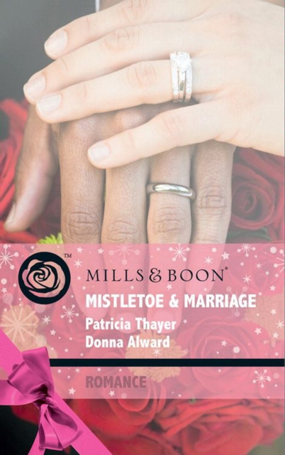 Mistletoe & Marriage: Snowbound Cowboy (Christmas Treats, Book 5) / A Bride for Rocking H Ranch (Christmas Treats, Book 6) (Mills & Boon Romance)