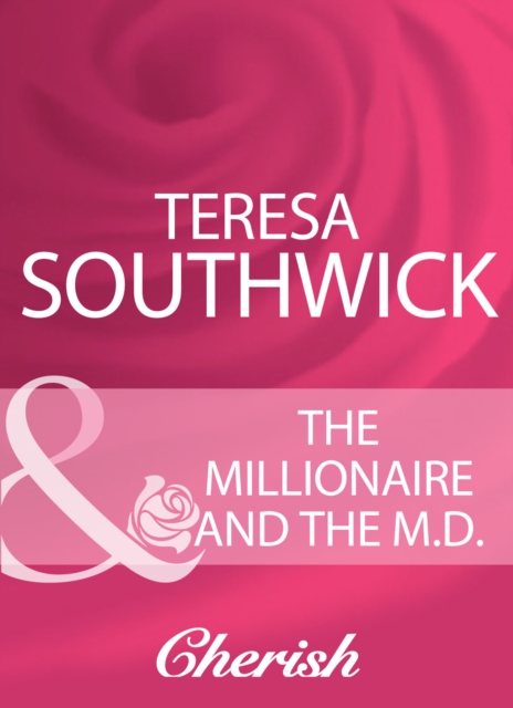 Millionaire And The M.D.