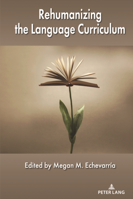 Rehumanizing the Language Curriculum
