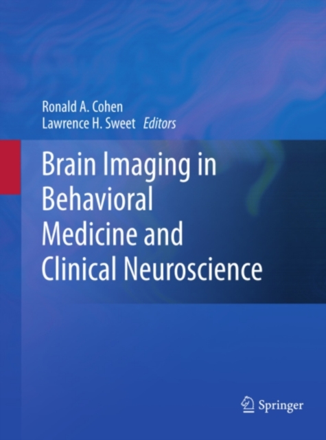 Brain Imaging in Behavioral Medicine and Clinical Neuroscience