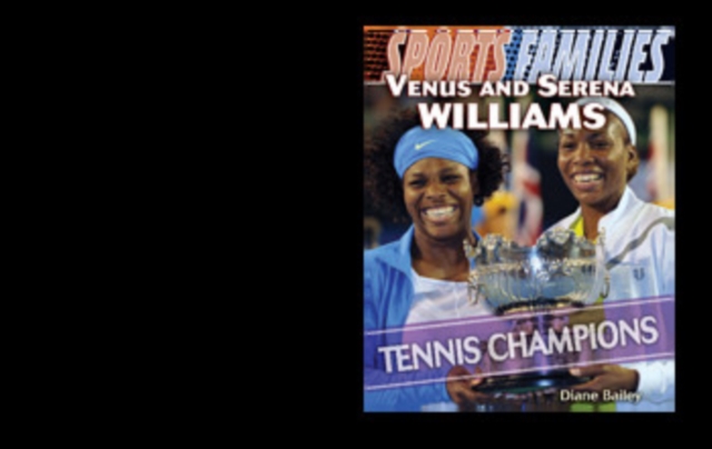Venus and Serena Williams