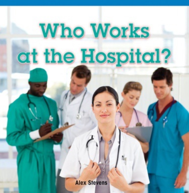 Who Works at the Hospital?