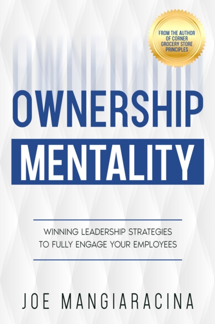 Ownership Mentality