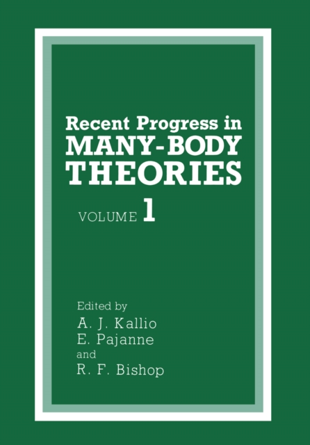 Recent Progress in MANY-BODY THEORIES