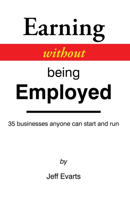 Earning Without Being Employed