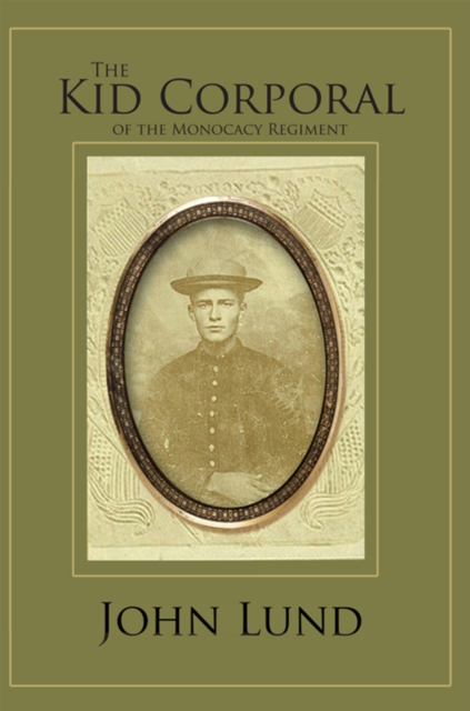 Kid Corporal of the Monocacy Regiment