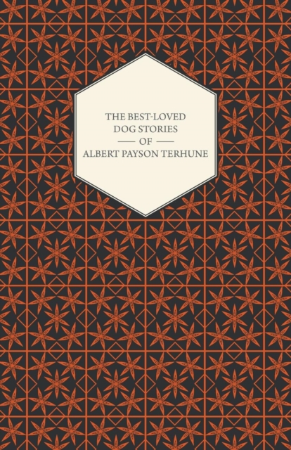 Best-Loved Dog Stories of Albert Payson Terhune