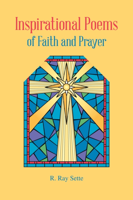 Inspirational Poems of Faith and Prayer