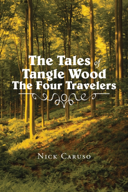 Tales of Tangle Wood the Four Travelers