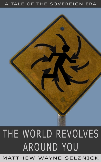 World Revolves Around You