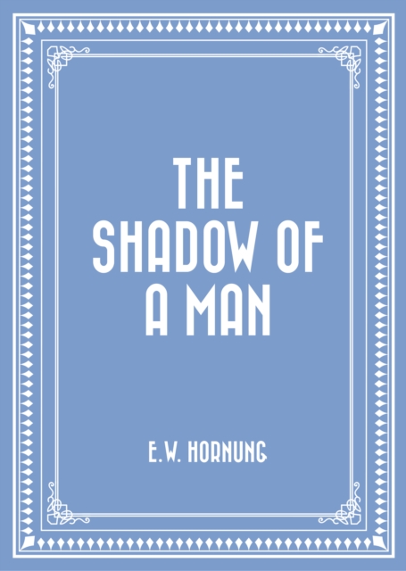 Shadow of a Man