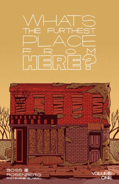 What's The Furthest Place From Here? Vol. 1: Get Lost