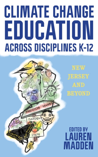 Climate Change Education Across Disciplines K-12