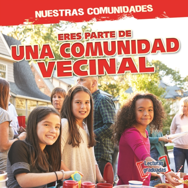 Eres parte de una comunidad vecinal (You're Part of a Neighborhood Community!)